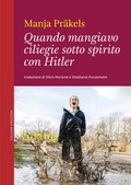 Cover: Quando mangiavo ciliegie sotto spirito con Hitler - Voland