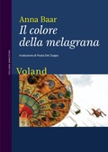 Cover: Il colore della melagrana - Voland