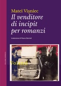 Cover: Il venditore di incipit per romanzi - Voland