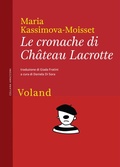 Cover: Le cronache di Ch&acirc;teau Lacrotte - Voland