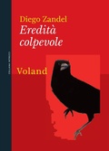 Cover: Eredit&agrave; colpevole - Voland