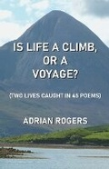 Cover: IS LIFE A CLIMB, OR A VOYAGE? - Unknown