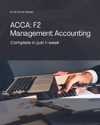 Enlarge image Cover: ACCA F2: Management Accounting - M. Imran Ahsan