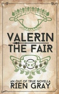 Cover: Valerin the Fair - Rien Gray