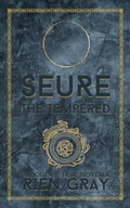 Cover: Seure the Tempered - Rien Gray