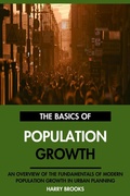 Cover: The Basics of Modern Population Growth: An Overview of the Fundamentals of Population Growth in Urban Planning. - Interactive Media Licensing