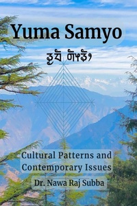 Abbildung von: Yuma Samyo: Cultural Patterns and Contemporary Issues - Dr. Nawa Raj Subba