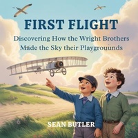 Abbildung von: First Flight - The Kiddie Book Hub