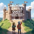 Cover: Medieval Castle Quest - The Kiddie Book Hub