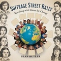 Cover: Suffrage Street Rally - The Kiddie Book Hub