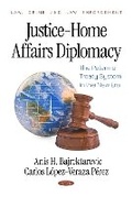 Cover: Justice-Home Affairs Diplomacy: The Palermo Treaty System in the New Era - Nova Medicine and Health