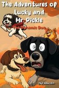 Enlarge image Cover: The Adventures of Lucky and Mr. Pickle - Engine Thirteen