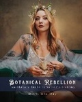 Cover: Botanical Rebellion - Imaginewe, LLC