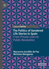 Abbildung von: The Politics of Gendered Life Stories in Spain - Palgrave Macmillan