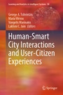 Cover: Human-Smart City Interactions and User-Citizen Experiences - Springer