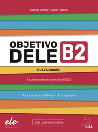 Abbildung von: Objetivo DELE B2 - Nueva edición 2024 - Hueber Verlag