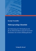 Cover: Mehrsprachige Identit&auml;t - Kovac, Dr. Verlag