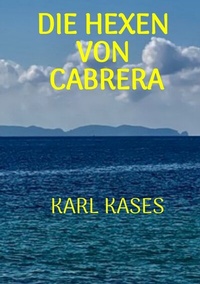 Abbildung von: Die Hexen von Cabrera - tredition