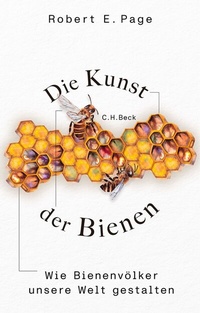 Abbildung von: Die Kunst der Bienen - C.H.BECK