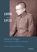 Cover: Heinrich Dr&auml;ger: Unternehmer, Publizist und Stifter - Siedler