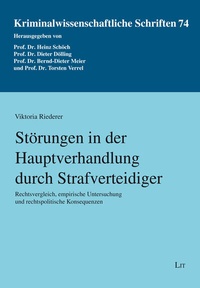 Abbildung von: Störungen in der Hauptverhandlung durch Strafverteidiger - Lit Verlag
