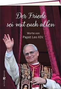 Abbildung von: Der Friede sei mit euch allen - Butzon & Bercker