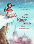 Cover: Der kleine Ritter Trenk feiert Weihnachten - Oetinger