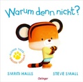Cover: Kleiner Tiger, gro&szlig;e Gef&uuml;hle. Warum denn nicht? - Oetinger