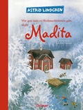 Cover: Wie gut, dass es Weihnachtsferien gibt, sagte Madita - Oetinger