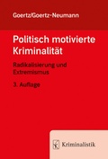 Abbildung von: Politisch motivierte Kriminalität - Kriminalistik Verlag