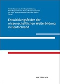 Cover: Entwicklungsfelder der wissenschaftlichen Weiterbildung in Deutschland - Waxmann