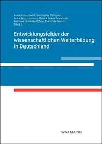 Abbildung von: Entwicklungsfelder der wissenschaftlichen Weiterbildung in Deutschland - Waxmann