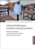 Cover: Schulschlie&szlig;ungen, Isolation und Quarant&auml;ne - Waxmann