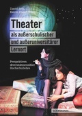 Cover: Theater als au&szlig;erschulischer und au&szlig;eruniversit&auml;rer Lernort - Waxmann Verlag GmbH