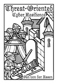 Cover: Threat-Oriented Cyber Resilience: Balancing Risk and Reward Through Prevention, Detection, and Mitigation - Shaker