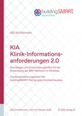 Cover: KIA - Klinik-Informations-Anforderungen 2.0 - bSD Verlag - Haus der Bundespressekonferenz / 4103