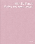 Cover: Sibylle Fendt - Kehrer Verlag