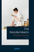 Cover: Die Akademikerin - DeWinter Waldorf Glass