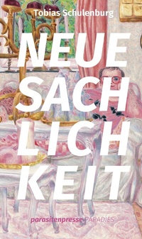 Abbildung von: Neue Sachlichkeit - parasitenpresse