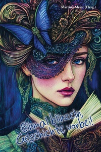 Abbildung von: Einmal blinzeln - Geschichte vorbei - Flash-Fiction - Papierfresserchens MTM-Verlag + CAT creativ