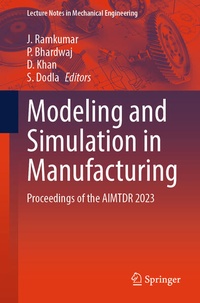 Enlarge image Cover: Modeling and Simulation in Manufacturing - Springer