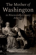 Bild: The Mother of Washington in Nineteenth-Century America - OUP eBook