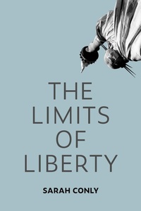 Abbildung von: The Limits of Liberty - OUP eBook