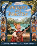 Cover: Princes Don't Practise - Macmillan Children's Books
