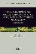 Cover: The Environmental, Social and Governance (ESG) Ratings Activities Regulation - Edward Elgar Publishing