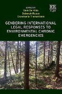 Abbildung von: Gendering International Legal Responses to Environmental Chronic Emergencies - Edward Elgar Publishing