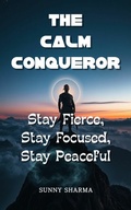 Cover: The Calm Conqueror - Publishdrive
