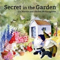 Cover: Secret in the Garden - Martin McNaughton Publishing