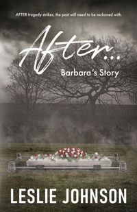 Enlarge image Cover: AFTER ... Barbara's Story - Self Publishing