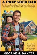 Cover: A Prepared Dad - IngramSpark